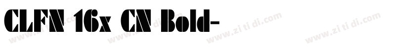 CLFN 16x CN Bold字体转换